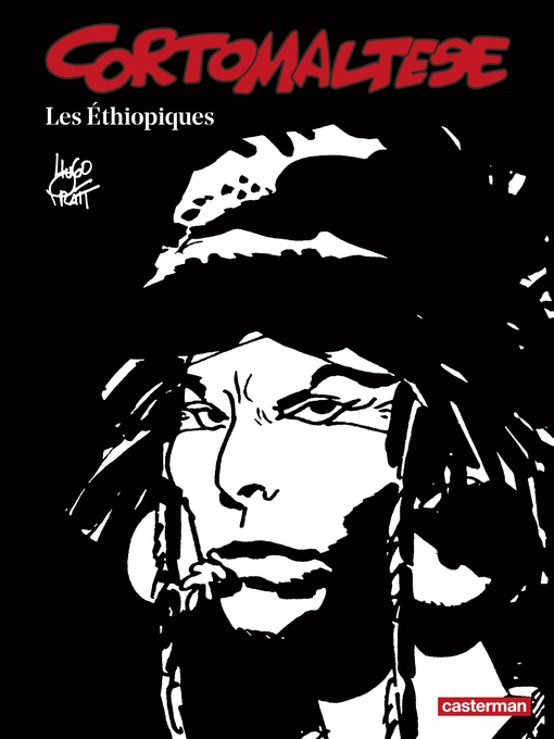 Title details for Corto Maltese (Tome 5)--Les Éthiopiques (édition enrichie noir et blanc) by Hugo Pratt - Wait list